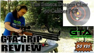 GTA GRiP REVIEW – The Seneca Dragon Claw .50 Caliber PCP - Gateway to Airguns Airgun Review