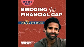 Bridging The Financial Gap Ep5