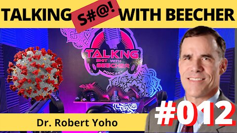 Talking S#@! with Beecher #012 - Robert Yoho
