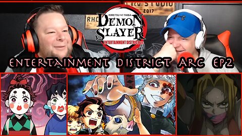 Demon Slayer Reaction - Entertainment District Arc Episode 2