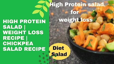 High Protein Salad | Weight Loss Recipe | Chickpea Salad