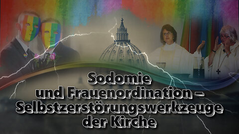 BKP: Sodomie und Frauenordination – Selbstzerstörungswerkzeuge der Kirche