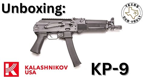 Unboxing: Kalashnikov USA KP-9 (Civilian version of the Russian Vityaz)
