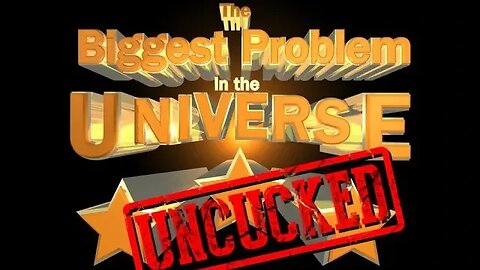 Maddox's Edits for Episodes 71-80 of the Biggest Problem in the Universe: Uncucked