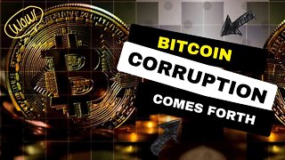 BitCoin Corruption Comes Forth
