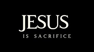 Are You Willing To Sacrifice Yourself For Jesus