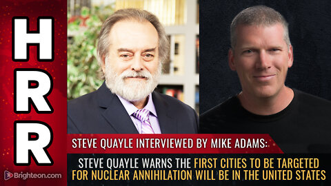 Steve Quayle warns the FIRST cities to be targeted for nuclear annihilation...