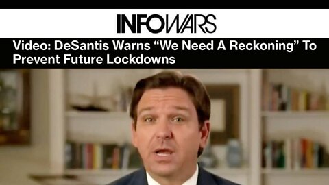 Video: DeSantis Warns “We Need A Reckoning” To Prevent Future Lockdowns