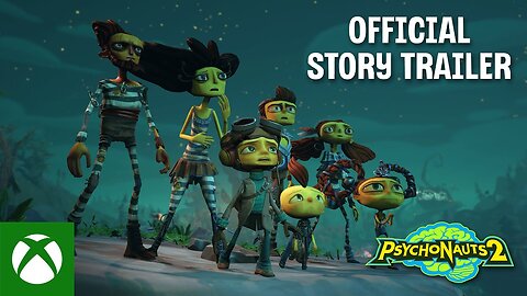 Psychonauts 2 (2021) | Official Story Trailer | Xbox