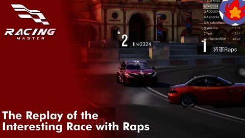 The Replay of the Interesting Race with Raps | Racing Master