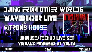 Wavebinder Live From the Tron universe. Live DJ Set, Rekordbox Stems, Chat