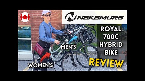 Reviewing NAKAMURA BIKES men's and women's Royal 700c Hybrid BICYCLE