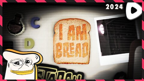 *BLIND* Becoming Toast ||||| 02-02-24 ||||| I Am Bread (2015)