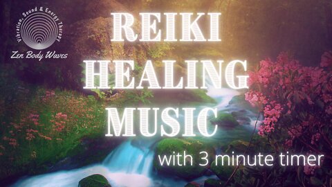 Reiki Healing Music with flute, birds and water- Sound healing- 432Hz- Singing bowl timer
