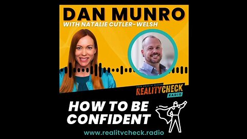 Dan Munro - How To Be Confident