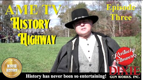 AME TV History Highway: Episode Three