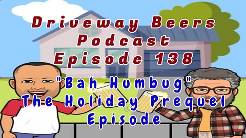 Bah Humbug! The Holiday Prequel Episode!