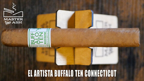 Artista Buffalo TEN Connecticut Cigar Review