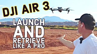 DJI AIR 3 HAND LAUNCH AND RETRIEVE SAFELY