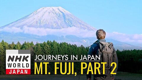 360 Degrees of Mt. Fuji: Hiking the Long Trail, Part 2 - Journeys in Japan| TP