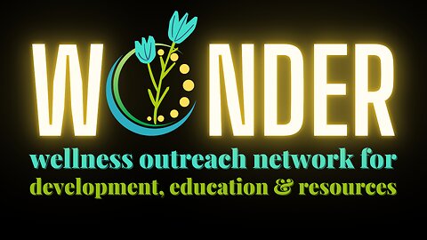 WONDER - Wellness Outreach Network for Development, Education & Resources