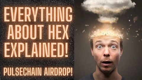 Everything About Hex Explained! Hex Stake Growth & Returns (Average 38% APY)! Pulsechain Airdrop!