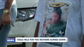 Vigils held for two mothers gunned down