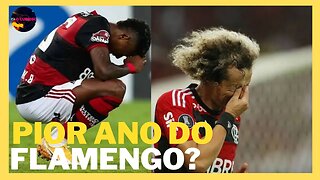 PIOR ANO DO FLAMENGO DESDE 2019?