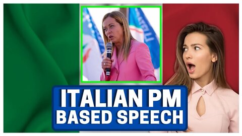 Italian Prime Minister Gives ULTRA BASED Speech!! (Giorgia Meloni)