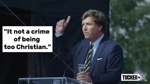 Tucker's Speech in Budapest | it not crime of being too Christian.