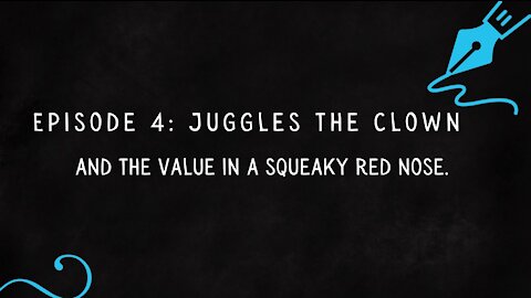 Episode 4: Juggles the Clown