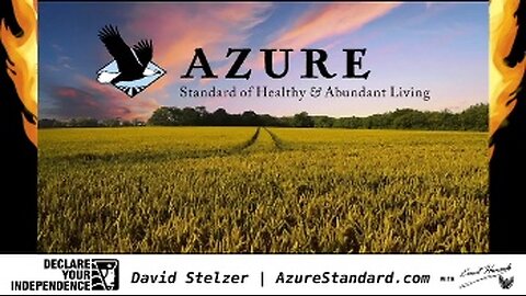 David Stelzer - Founder and CEO of Azure Farm/Azure Standard