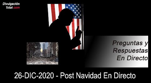 26-DIC-2020 - Post Navidad En Directo - Parte 1