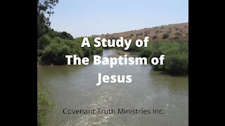 The Baptism of Jesus Christ - Lesson 3