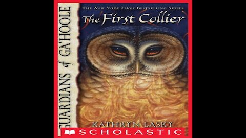 The First Collier Guardians of Ga'Hoole Book 9 By Kathryn Lasky Read By Pamela Garelick