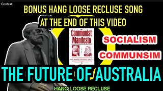 IS AUSTRALIA HEADING TOWARDS COMMUNISM ? Let’s have a chat in a communist scenario of oppression