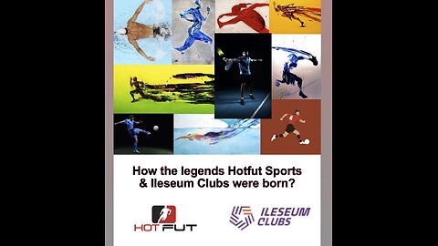 How Hotfut Sports & Ileseum Clubs were born?