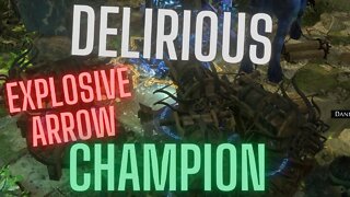 Path of Exile 3.19 Endless Delirium Build Guide Explosive Arrow (EA) Champion