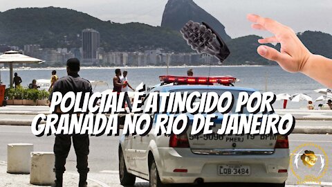POLICIAL É ATINGIDO POR GRANADA NO RIO DE JANEIRO