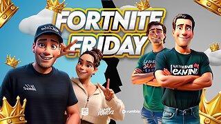 Fortnite Friday on Rumble ! - #RumbleTakeover