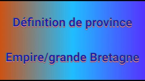 Ce que veux dire Province au CANADA