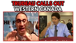 Trudeau Sends a Message LOUD & CLEAR to Western Canada