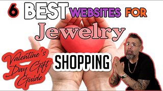 Valentine's Day Gift Guide: The 6 BEST Websites for Jewelry Shopping