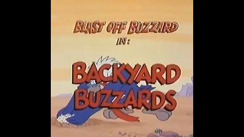 Blast Off Buzzard - Backyard Buzzards - 1977 Cartoon Short - Episode Nine - HD