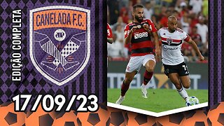 CHEGOU A HORA! Flamengo e São Paulo SE ENFRENTAM HOJE pela FINAL da Copa do Brasil! | CANELADA