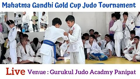 Live 🔴 Mahatma Gandhi Gold Cup Judo Tournament | 2023-2024 | Part 2