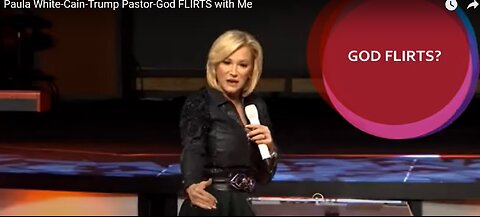 Paula White-Cain-Trump Pastor-God FLIRTS with Me