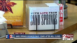 Sand Springs bounces back years after mill closes