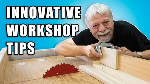 Innovative Workshop Tips - Subscriber Tips #33