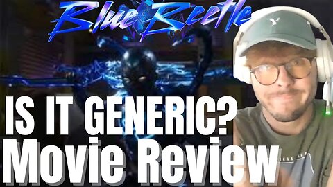 Is it a Genric Superhero Film? Blue Beetle Review